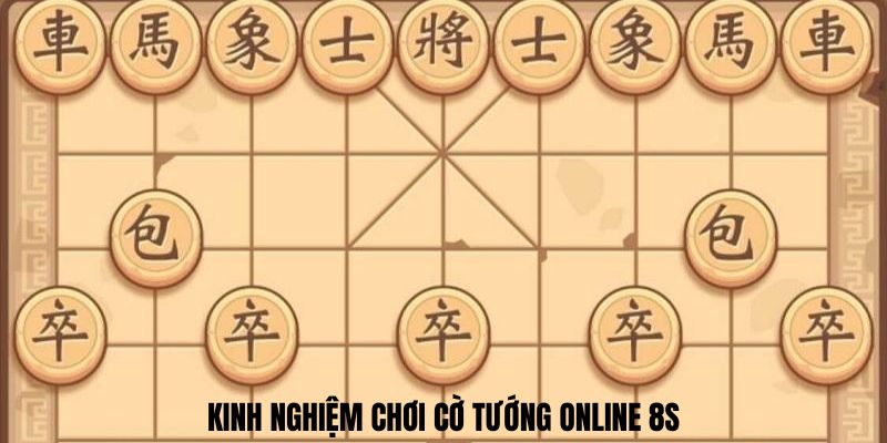 Kinh nghiệm chơi Cờ tướng online 8s